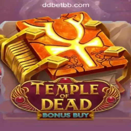 Exploring the Thrills of Temple of Dead Bonus Buy at DDbet Online Casino Philippines